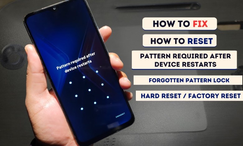 Pattern required after device restarts Infinix , how to Pattern required after device restarts Infinix , how to
