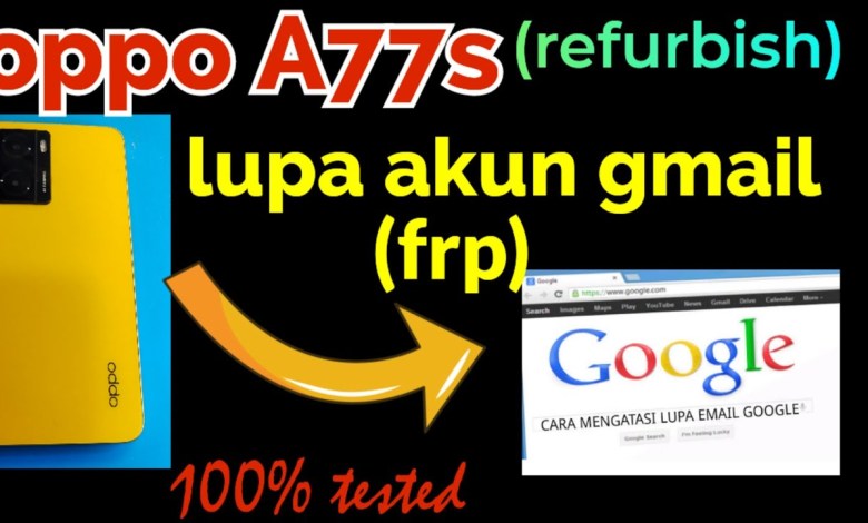 LATEST 2024…how to reset FRP on refurbished Oppo A77s LATEST 2024…how to reset FRP on refurbished Oppo A77s
