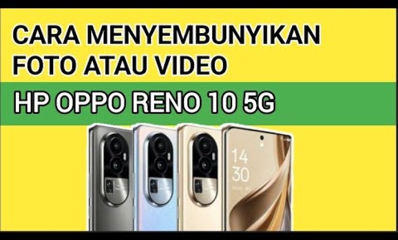 How to hide photos or videos on the Oppo Reno 10 cellphone How to hide photos or videos on the Oppo Reno 10 cellphone