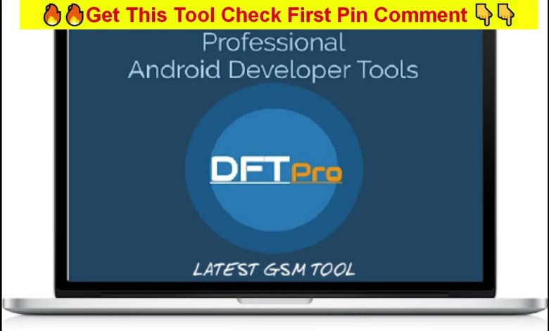 DFT PRO Update v4.1.1 | Activate the DFT Tool | Samsung DFT PRO Update v4.1.1 | Activate the DFT Tool | Samsung