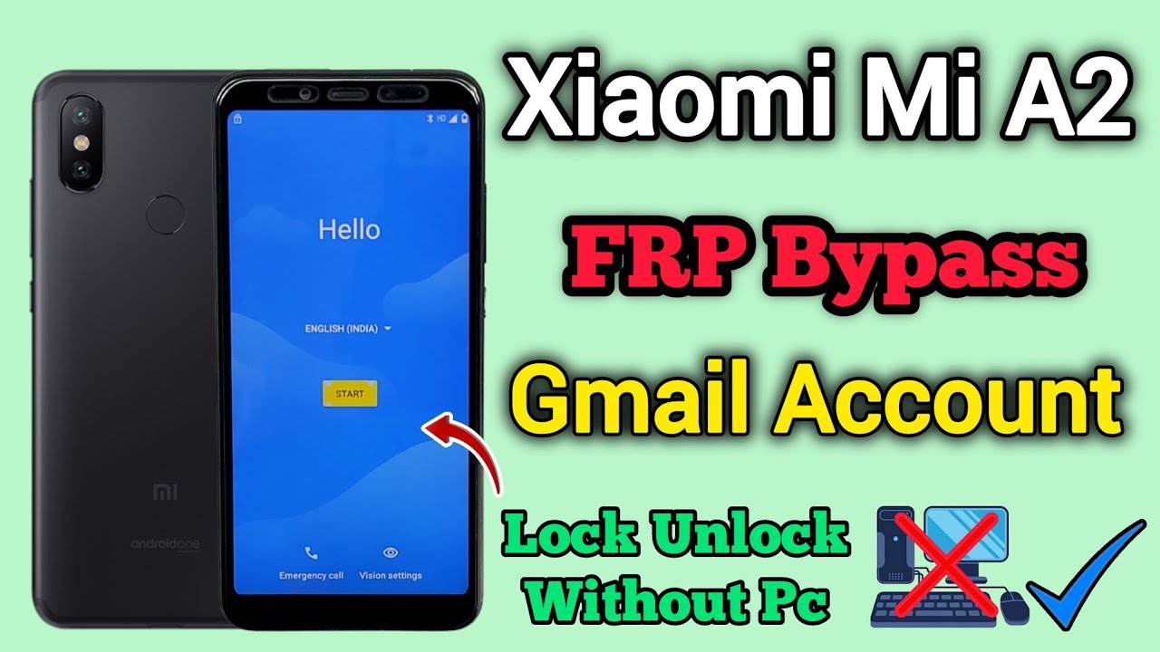Unlocking Secrets: Xiaomi Mi A2 FRP Bypass and Gmail Account Unlock Explained! Unlocking Secrets: Xiaomi Mi A2 FRP Bypass and Gmail Account Unlock Explained!