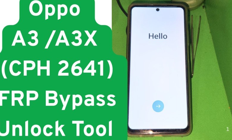 Unlocking Secrets: The Ultimate FRP Bypass Tool for Oppo A3 / A3X (CPH 2641) Revealed! Unlocking Secrets: The Ultimate FRP Bypass Tool for Oppo A3 / A3X (CPH 2641) Revealed!