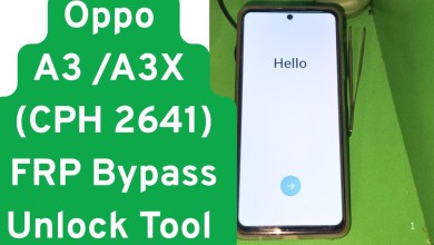 Unlocking Secrets: The Ultimate FRP Bypass Tool for Oppo A3 / A3X (CPH 2641) Revealed! Unlocking Secrets: The Ultimate FRP Bypass Tool for Oppo A3 / A3X (CPH 2641) Revealed!