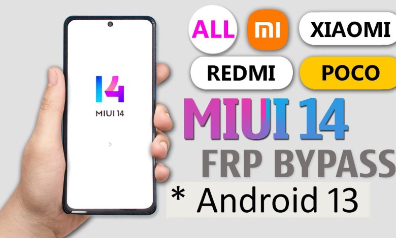 XIAOMI – REDMI – POCO FRP BYPASS MIUI 14.0.14 FRP XIAOMI – REDMI – POCO FRP BYPASS MIUI 14.0.14 FRP