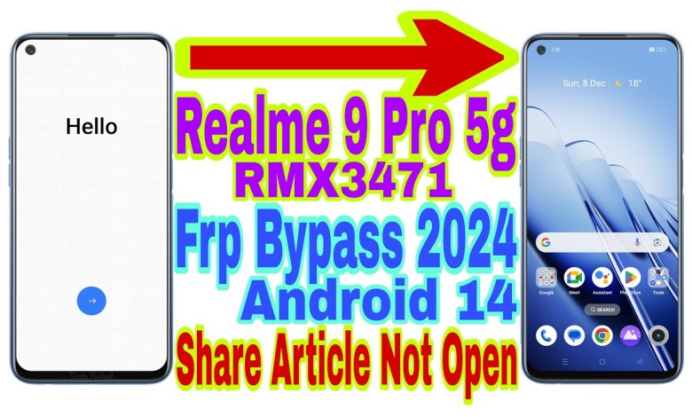 Unlock the secrets of Realme 9 Pro 5G (RMX3471) Android 14 Frp Bypass/Share Unlock the secrets of Realme 9 Pro 5G (RMX3471) Android 14 Frp Bypass/Share