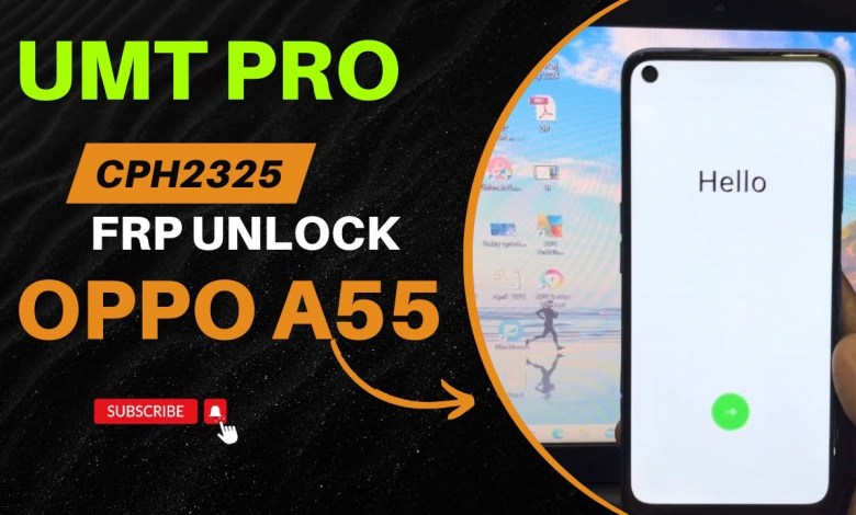 Oppo A55 FRP Unlock | Step-by-Step Guide Using UMT Pro Oppo A55 FRP Unlock | Step-by-Step Guide Using UMT Pro