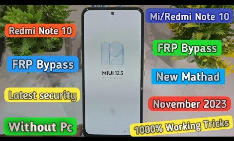 Mi/Redmi Note 10 FRP Bypass Without Pc Latest Security Mi/Redmi Note 10 FRP Bypass Without Pc Latest Security