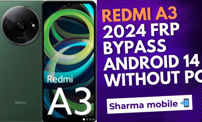 Discover how to bypass FRP on Redmi A3 in 2024 using Android 14 without a PC Discover how to bypass FRP on Redmi A3 in 2024 using Android 14 without a PC