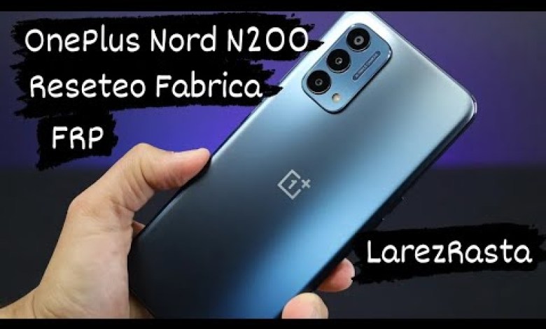 OnePlus Nord N200 Reset & FRP (Google Account) OnePlus Nord N200 Reset & FRP (Google Account)