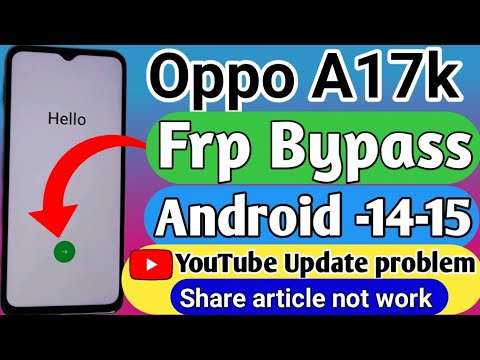 Unlocking the Oppo A17k: Why the FRP Bypass and Share Article Features Are Failing? Unlocking the Oppo A17k: Why the FRP Bypass and Share Article Features Are Failing?