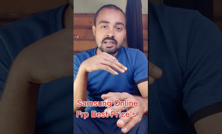 All Samsung Frp Best Price| Samsung Frp Best All Samsung Frp Best Price| Samsung Frp Best