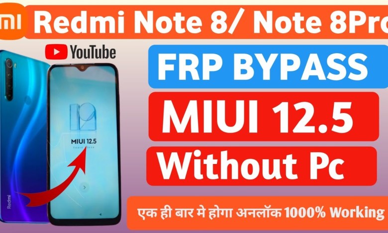 Unlock the Secrets: Redmi Note 8 Frp Bypass and MIUI 12.5 Tips & Tricks Unlock the Secrets: Redmi Note 8 Frp Bypass and MIUI 12.5 Tips & Tricks