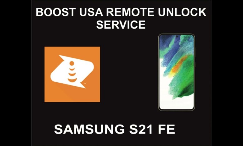 Boost USA Remote Unlock Service, Samsung S21 FE, 5G Boost USA Remote Unlock Service, Samsung S21 FE, 5G