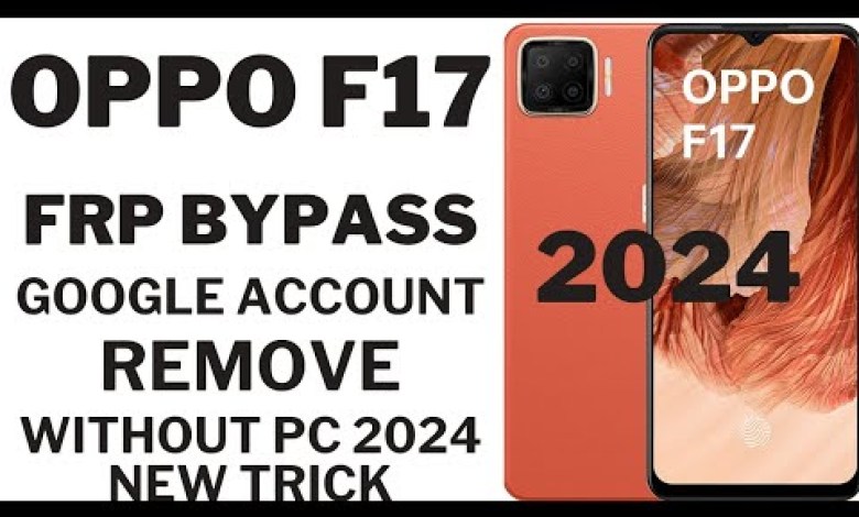 Oppo f17 frp bypass android 11, 12, without pc new 2024 Oppo f17 frp bypass android 11, 12, without pc new 2024