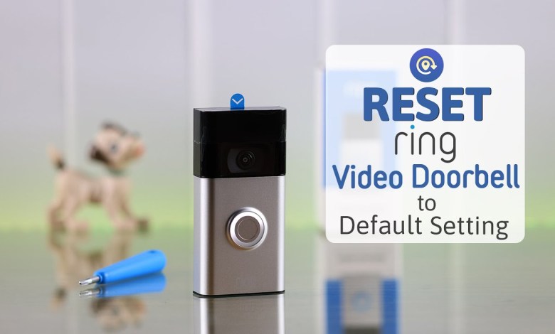 Ring Video Doorbell: How to Hard Reset to Factory Ring Video Doorbell: How to Hard Reset to Factory