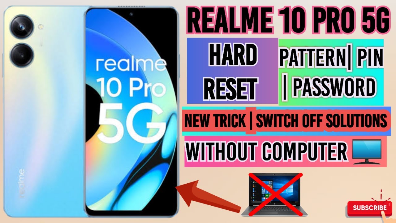 Realme 10 Pro 5G Hard Reset | All Realme Pattern, Pin, Realme 10 Pro 5G Hard Reset | All Realme Pattern, Pin,