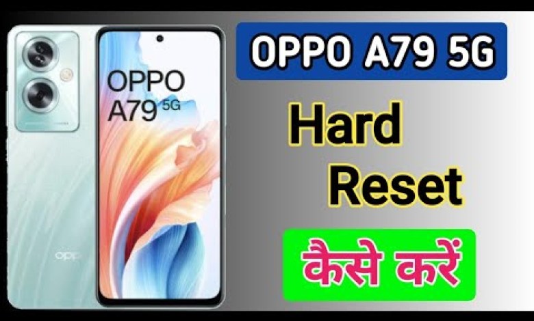 Oppo A79 5g phone reset karna shikhe | How to hard Oppo A79 5g phone reset karna shikhe | How to hard