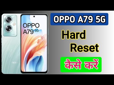 Oppo A79 5g phone reset karna shikhe | How to hard Oppo A79 5g phone reset karna shikhe | How to hard