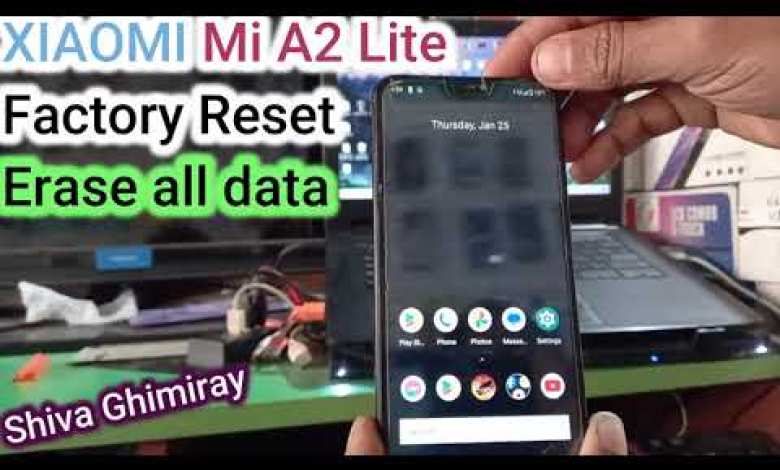 XIAOMI Mi A2 Lite Factory Reset Erase all data by shiva XIAOMI Mi A2 Lite Factory Reset Erase all data by shiva