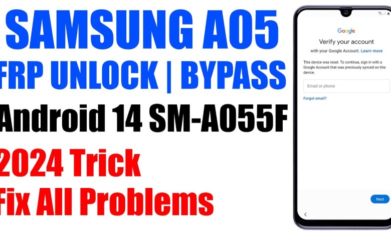 Samsung A05 FRP Bypass Android 14 2024 A055f Samsung A05 FRP Bypass Android 14 2024 A055f