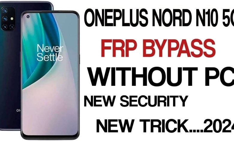 oneplus nord n10 5g frp bypass android 11 / OnePlus oneplus nord n10 5g frp bypass android 11 / OnePlus