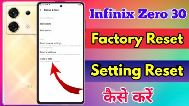 how to reset infinix zero 30, infinix zero 30 reset how to reset infinix zero 30, infinix zero 30 reset