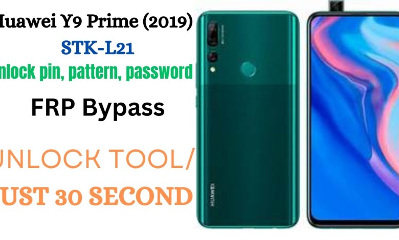 HUAWEI Y9 PRIME 2019/STK-L21 FRP || Huawei Y9 Prime FRP HUAWEI Y9 PRIME 2019/STK-L21 FRP || Huawei Y9 Prime FRP