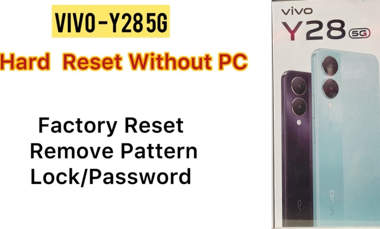 Hard Reset Vivo Y28 5G | Factory Reset Remove Hard Reset Vivo Y28 5G | Factory Reset Remove