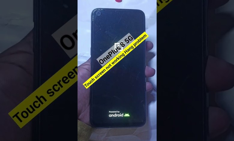 OnePlus 8 5G Touch screen not working Touch Hang Logo OnePlus 8 5G Touch screen not working Touch Hang Logo