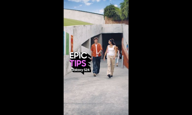 Epic Tips x Galaxy S24 Ultra: Generative Edit | Epic Tips x Galaxy S24 Ultra: Generative Edit |