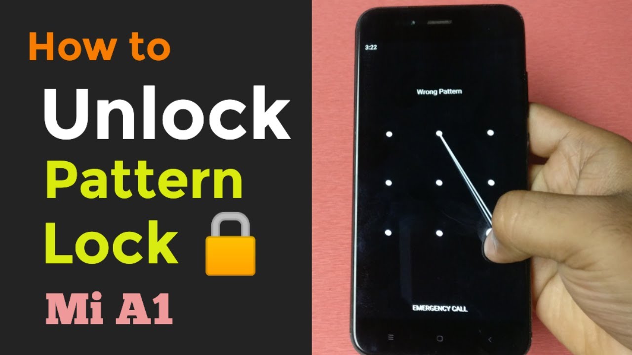 How to unlock pattern lock on android – Mi A1 hard How to unlock pattern lock on android – Mi A1 hard