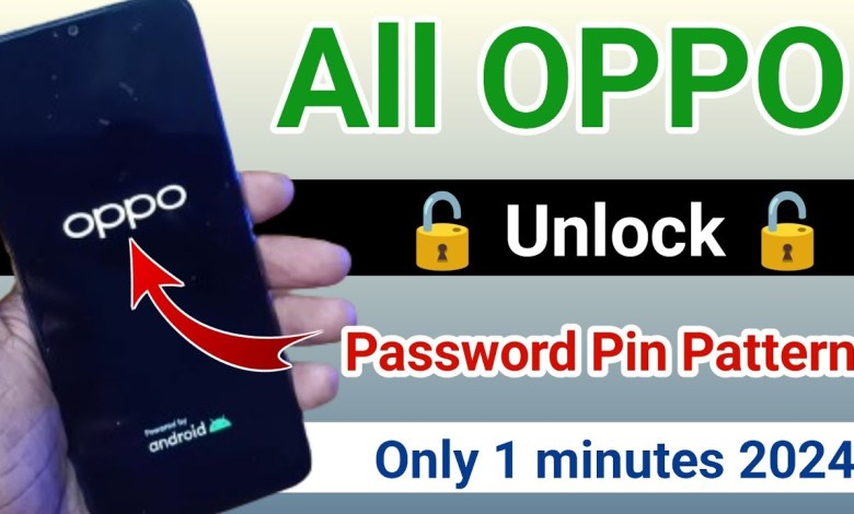 2024 OPPO A3S, A5S, A5, A9 Password Unlock Without Pc 2024 OPPO A3S, A5S, A5, A9 Password Unlock Without Pc