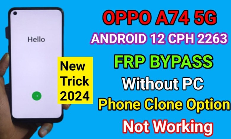 Oppo A74 5G Frp Bypass without PC 2024 || Oppo A74 5G Oppo A74 5G Frp Bypass without PC 2024 || Oppo A74 5G