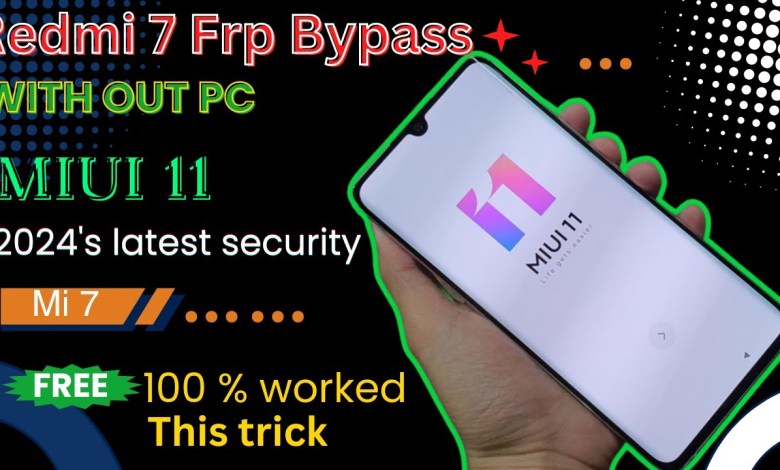 Redmi 7 Frp bypass | Redmi 7 Frp bypass without pc || Redmi 7 Frp bypass | Redmi 7 Frp bypass without pc ||