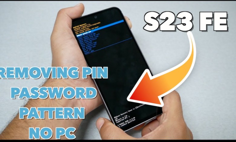 Samsung Galaxy S23 FE Hard Reset Removing PIN, Samsung Galaxy S23 FE Hard Reset Removing PIN,