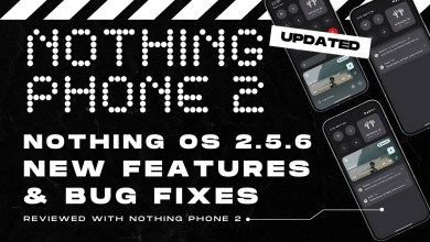 Nothing OS 2.5.6 Update Out Now for Nothing Phone 2 Nothing OS 2.5.6 Update Out Now for Nothing Phone 2