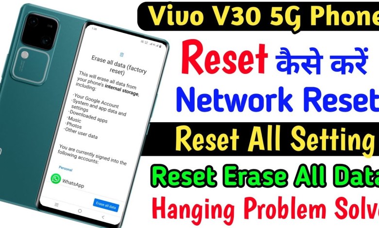 Vivo V30 5G Reset All Setting ll How To Reset Erase All Vivo V30 5G Reset All Setting ll How To Reset Erase All