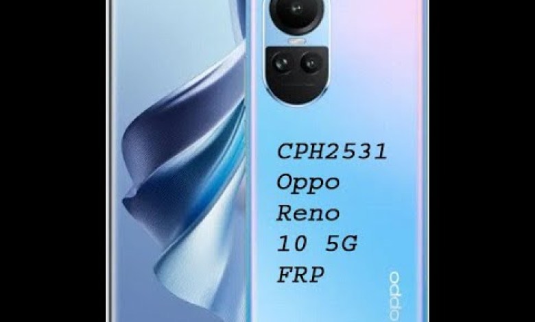 Oppo Reno 10 5G CPH2531 frp in a few minutes. Don’t Oppo Reno 10 5G CPH2531 frp in a few minutes. Don’t