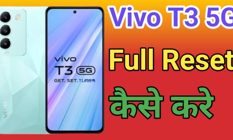 How to Reset Vivo T3 5G phone Mobile ko Factory Reset How to Reset Vivo T3 5G phone Mobile ko Factory Reset