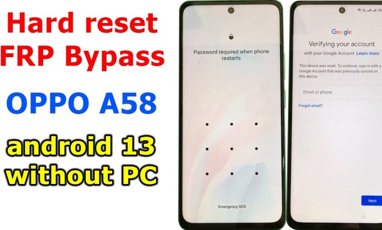 Oppo A58 Android 13 How to Hard reset/FRP Bypass/Google Oppo A58 Android 13 How to Hard reset/FRP Bypass/Google