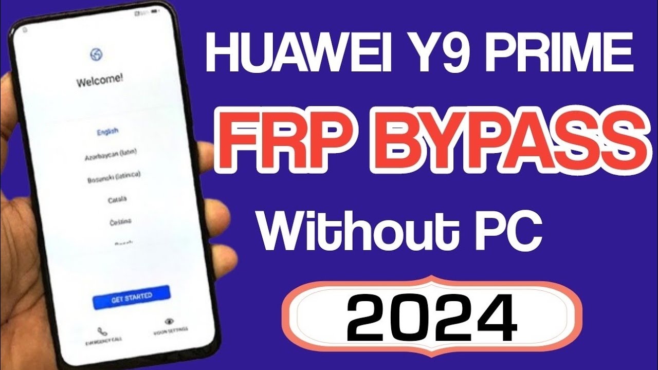Huawei Y9 prime 2019 FRP Bypass latest security 2024 Huawei Y9 prime 2019 FRP Bypass latest security 2024