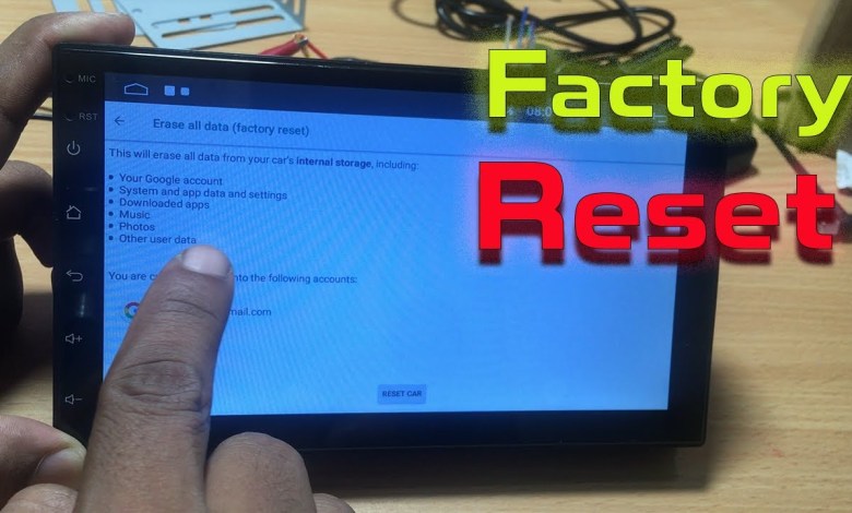Factory Reset of Android Car Stereo – Complete Guide Factory Reset of Android Car Stereo – Complete Guide
