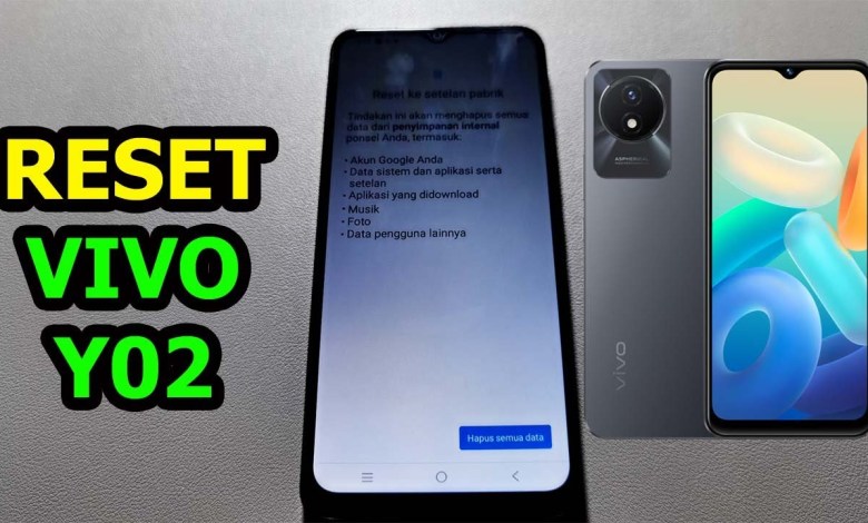 How to Reset Vivo Y02 to Factory Settings How to Reset Vivo Y02 to Factory Settings
