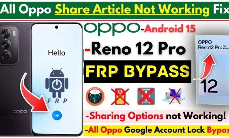 How to Bypass Oppo Reno 12 Pro FRP Without a Computer in 2025? Unlock the Mystery! How to Bypass Oppo Reno 12 Pro FRP Without a Computer in 2025? Unlock the Mystery!