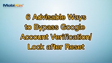 6 Advisable Ways to Bypass Google Account 6 Advisable Ways to Bypass Google Account