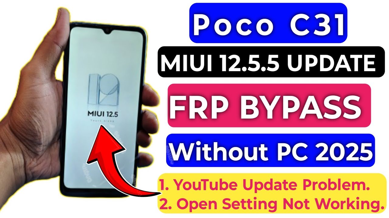 Unlocking Secrets: Little C31 FRP Bypass & the Mysterious Miui 12.5.5 Update! Unlocking Secrets: Little C31 FRP Bypass & the Mysterious Miui 12.5.5 Update!