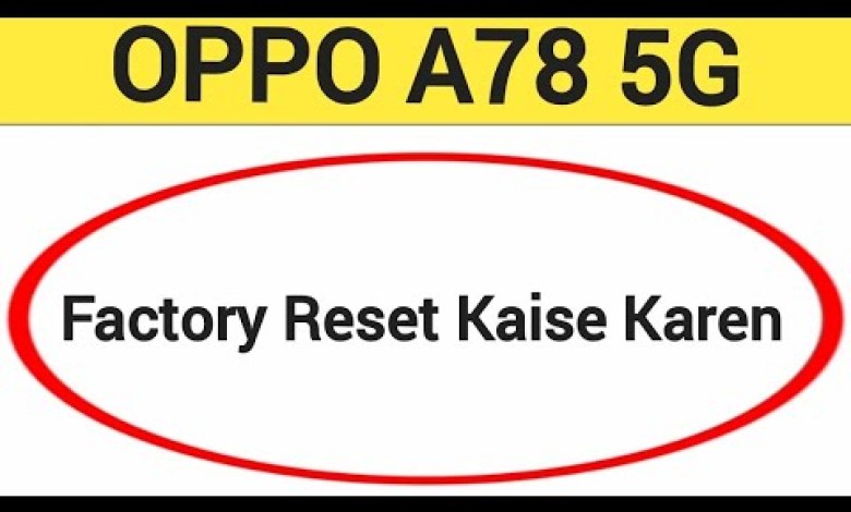 How to erase all data without frp lock,Oppo A78 5G How to erase all data without frp lock,Oppo A78 5G