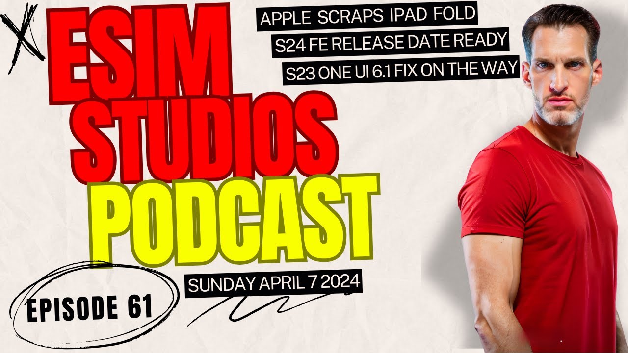 eSIM Studios Podcast Ep 61 | apple Scraps iPad Fold | eSIM Studios Podcast Ep 61 | apple Scraps iPad Fold |