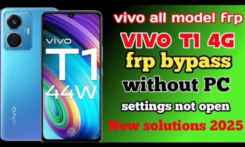 Unlocking Secrets: Discover the Latest Vivo T1 4G FRP Bypass Method for Google! Unlocking Secrets: Discover the Latest Vivo T1 4G FRP Bypass Method for Google!