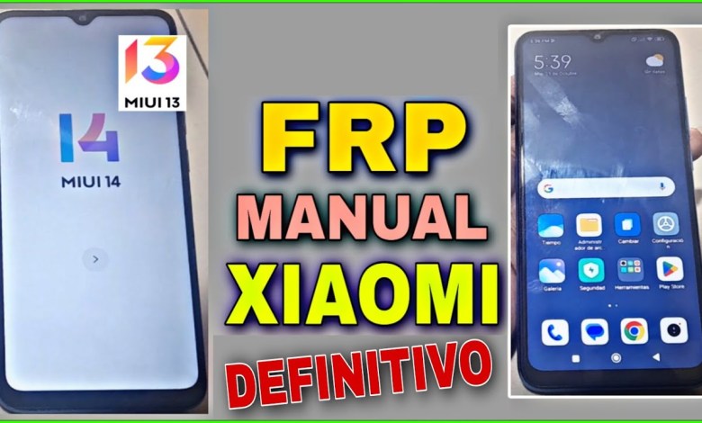 Frp For Xiami Miui 13 and 14 Definitive Method 100% Frp For Xiami Miui 13 and 14 Definitive Method 100%